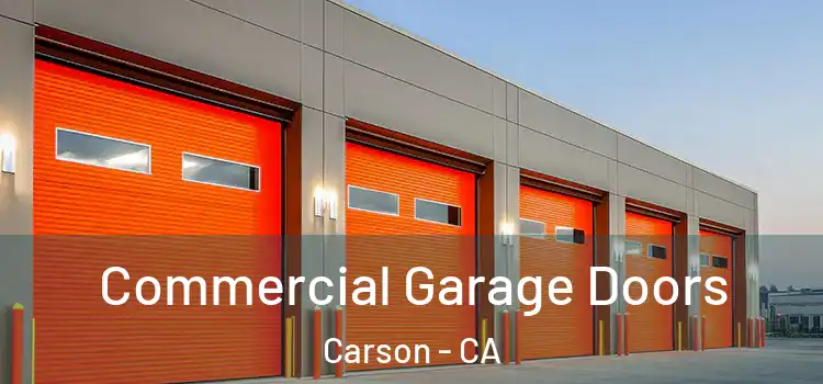  Commercial Garage Doors Carson - CA
