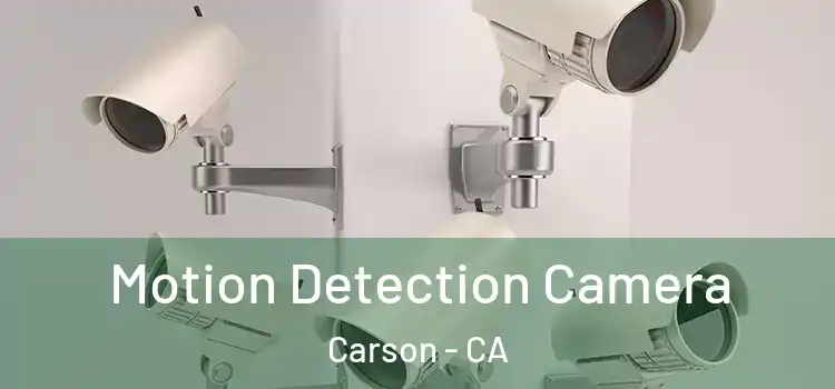  Motion Detection Camera Carson - CA
